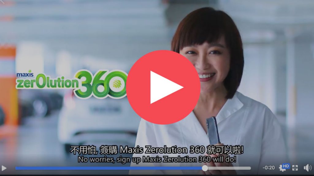 Maxis Zerolution 360 - Tashi Media大喜